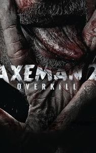 Axeman 2: Overkill