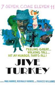 Jive Turkey