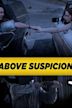 Above Suspicion