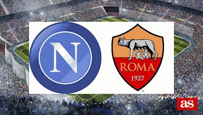 Nápoles vs Roma: estadísticas previas y datos en directo | Serie A 2023/2024