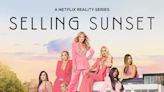 Netflix anuncia nueva temporada de Selling Sunset y su spin-off en Orange County