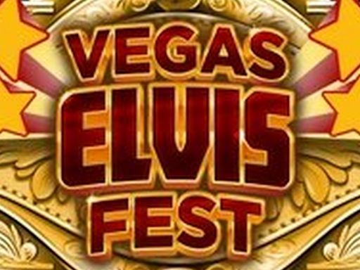 Las Vegas Elvis Festival and Official Talent Competition Comes to Las Vegas