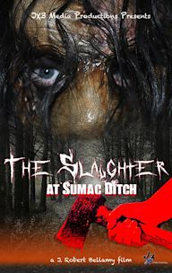 The Slaughter at Sumac Ditch | Horror