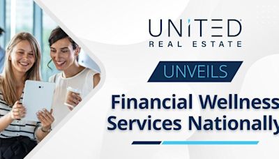 United Real Estate Unveils Financial Wellness Services Nationally
