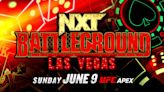 WWE & UFC joins forces to bring NXT Battleground to UFC Apex on Sunday, June 9