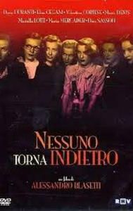 Nessuno torna indietro