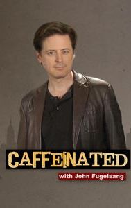 Caffeinated with John Fugelsang