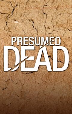 Presumed Dead