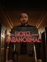 Hotel Paranormal