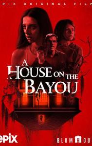 A House on the Bayou