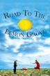 Road to the Lemon Grove