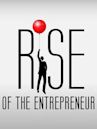 Rise of the Entrepreneur