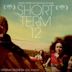 Short Term 12 [Original Motion Picture Soundtrack]