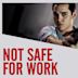 Not Safe for Work (film)