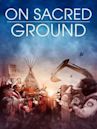 On Sacred Ground (film)