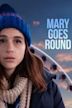 Mary Goes Round