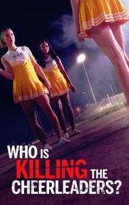 Who Is Killing the Cheerleaders?