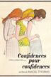 Confidences pour confidences