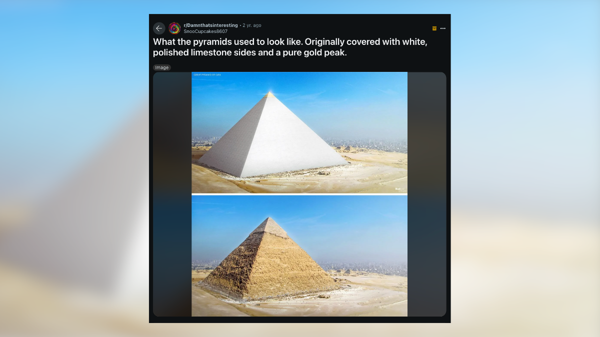 Fact Check: Posts Claim Giza Pyramids Were Originally Coated in White Limestone and Capped in Gold. We Asked an Egyptologist