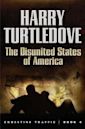 The Disunited States of America (Crosstime Traffic, #4)