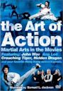 The Art of Action: Martial Arts in Motion Picture