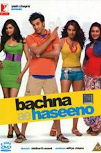 Bachna Ae Haseeno – Liebe auf Umwegen