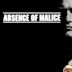 Absence of Malice