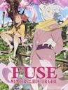 Fuse: Memoirs of the Hunter Girl