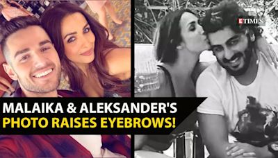...Amidst Breakup Rumours with Arjun Kapoor, Malaika Arora's Viral Photo With Aleksandar Alex Sparks Speculation; 'Singham Again' Actor...