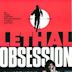 Lethal Obsession