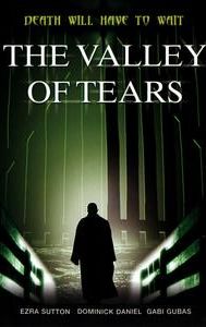 The Valley of Tears