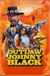 The Outlaw Johnny Black