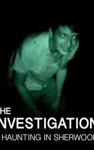 The Investigation: A Haunting in Sherwood