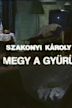 Megy a gyürü