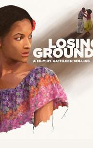 Losing Ground