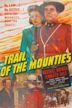 Trail of the Mounties