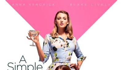 Anna Kendrick and Blake Lively reunite for Paul Feig’s A Simple Favor 2