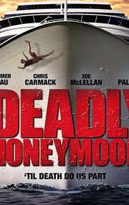 Deadly Honeymoon