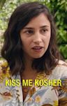 Kiss Me Kosher