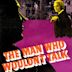 The Man Who Wouldn't Talk (1958 film)