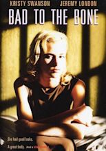 Bad to the Bone (1997) - Posters — The Movie Database (TMDB)