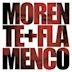 Morente + Flamenco