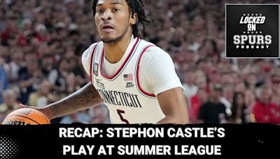 Recapping Stephon Castle's play during Summer League | Locked On Spurs