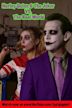 Harley Quinn & The Joker VS The Real World