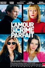 L'amour est un crime parfait