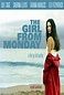The Girl From Monday | Movie Synopsis and info