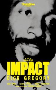 IMPACT-Dick Gregory | Documentary, Biography