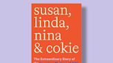 Book excerpt: "Susan, Linda, Nina & Cokie"