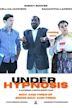 Under Hypnosis | Comedy