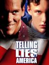 Telling Lies in America - Un mito da infrangere